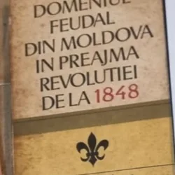 Gh. Platon - Domeniul Feudal din Moldova n Preajma Revolutiei de la 1848
