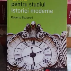 GHID PENTRU STUDIUL ISTORIEI MODERNE - ROBERTO BIZZOCCHI