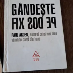 Gândește fix pe dos de Paul Arden