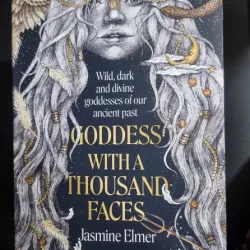 Goddess with a Thousand Faces - Jasmine Elmer