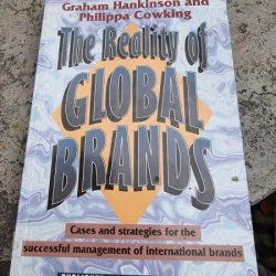 Graham Hankinson, Phillippa Cowking - The Reality of Global Brands
