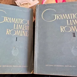 GRAMATICA LIMBII ROMANE , 2 VOL , ACADEMIA REPUBLICII POPULARE ROMANE