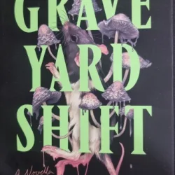 Graveyard Shift - M. L. Rio