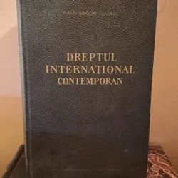 Grigore Geamanu - Dreptul international contemporan