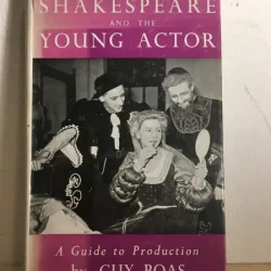 Guy Boas - Shakespeare and the Young Actor