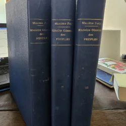 HISTOIRE GENERALE DES PEUPLES -DE L ANTIQUITE A NOS JOURS ( LAROUSSE ) , sous la direction de MAXIME PETIT , VOL. I - III , 1925 - 1926