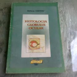 HISTOLOGIA GLOBULUI OCULAR - STEFANIA CRAITOIU