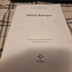 Hotel Europa,Dumitru Tepeneag, cu dedicatie