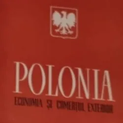 I. G. Pisaret, A. K. Kozik, V. V. Misina - Polonia. Economia si Comertul Exterior
