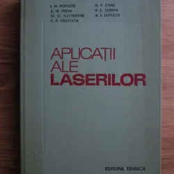 I. M. Popescu, G. F. Cone, A. M. Preda - Aplicatii ale laserilor