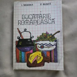I. Negrea / F. Busca - Bucatarie romaneasca