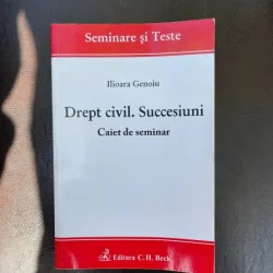 Ilioara Genoiu Drept civil. Succesiuni. Caiet de seminar