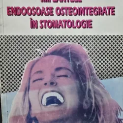 Implantele endoosoase osteointegrate in stomatologie - Mihai Augustin