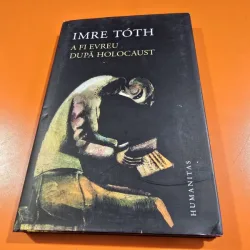 Imre Toth - A fi evreu dupa Holocaust