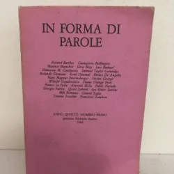 In Forma Di Parole - Anno Quinto Numero Primo. Gennaio Febbraio Marzo 1984