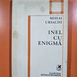 Inel cu enigma - Mihai Ursachi