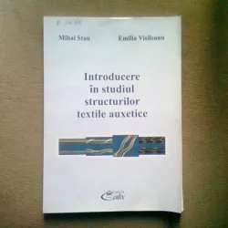 INTRODUCERE IN STUDIUL STRUCTURILOR TEXTILE AUXETICE - MIHAI STAN