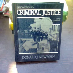 Introduction to criminal justice- Donald J. Newman  (introducere in justitie penala)