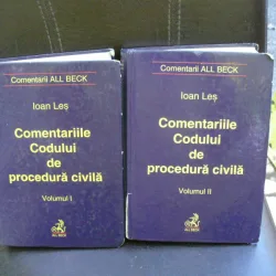 IOAN LES COMENTARIILE CODULUI DE PROCEDURA CIVILA VOL I SI II {ED ALL BECK 2001 646+613 PAG, COPERTI CARTONATE, STARE BUNA}