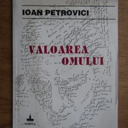 Ioan Petrovici - Valoarea omului