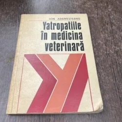 Ion Adamesteanu Yatropatiile in medicina veterinara