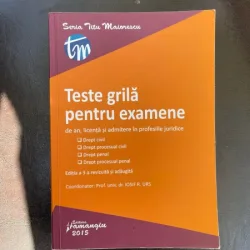 Iosif R. Urs - Teste grila pentru examnele de an, licenta si admitere in profesiile juridice