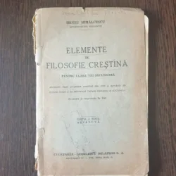 Irineu Mihalcescu Mitropolitul Moldovei - Elemente de Filosofie Crestina pentru clasa VIII secundara