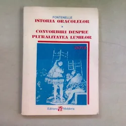 ISTORIA ORACOLELOR - FONTENELLE  VOL.I CONVORBIRI DESPRE PLURALITATEA LUMILOR