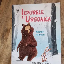 Jim Field, Julian Gough - Iepurele si Ursoaica. Naravuri Iepuresti