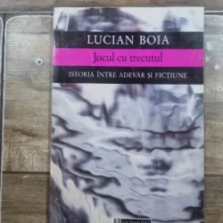 Jocul cu trecutul - Lucian Boia