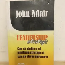 John Adair - Leadership Strategic