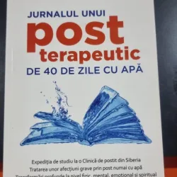 Jurnalul unui post terapeutic de 40 de zile cu apă - Cezar Elisei