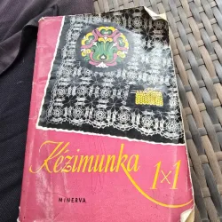 Kezimunka 1x1 - Margaret Hegedus, Dr. Zoltan Limko