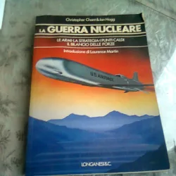 LA GUERRA NUCLEARE - CHRISTOPHER CHANT  (CARTE IN LIMBA ITALIANA)
