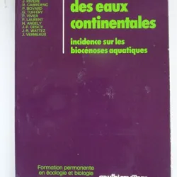 LA POLUTTION DES EAUX CONTINENTALES - P. PESSON  (POLUAREA APELOR CONTINENTALE)
