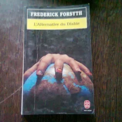 L'ALTERNATIVE DU DIABLE - FREDERICK FORSYTH  (CARTE IN LIMBA FRANCEZA)