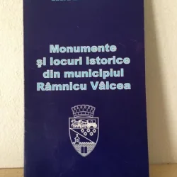 Laura Zamfiroiu - Monumente si Locuri Istorice din Municipiul Ramnicul Valcea