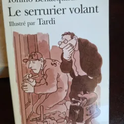 Le serrurier volant - Tonino Benacquista