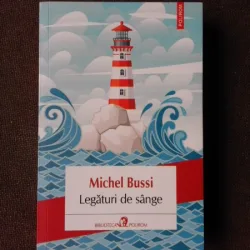 LEGATURI DE SANGE - MICHEL BUSSI