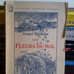 LES FLEURES DU MAL - CHARLES BAUDELAIRE (FLORILE RAULUI)