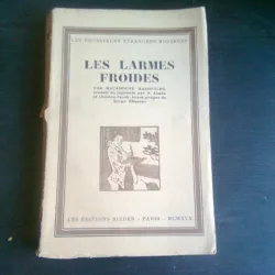 LES LARMES FROIDES -  HAKOUTCHO MACAMOUNE   (CARTE IN LIMBA FRANCEZA, TRADUCERE DIN JAPONEZA)