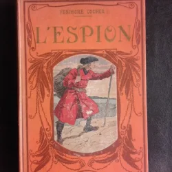 L'Espion - Fenimore Cooper, ilustratii de Bombled  (carte in limba franceza)