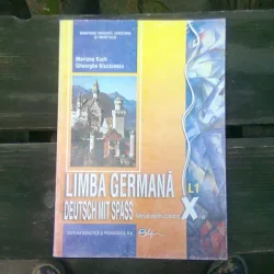 LIMBA GERMANA. MANUAL PENTRU CLASA A X-A - MARIANA KOCH