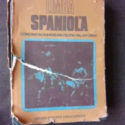 LIMBA SPANIOLA, CURS PRACTIC - CONSTANTIN DUHANEANU