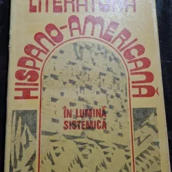 Literatura Hispano Americana - Paul Alexandru Georgescu