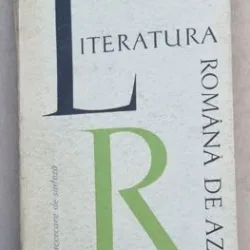 LITERATURA ROMANA DE AZI (1944 - 1964) - Poezia, Proza, Dramaturgia - Dumitru Micu