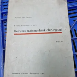 Liviu Campeanu - Boala Postoperatorie. Reforma Tratamentului chirurgical Editia a II-a