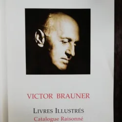 LIVRES ILLUSTRES /CATALOGUE RAISONNE - VICTOR BRAUNER