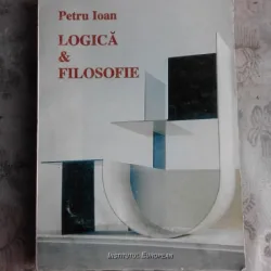 LOGICA SI FILOSOFIE - PETRU IOAN  (CU DEDICATIE PENTRU SORIN VIERU)