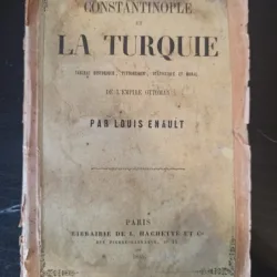 Louis Enault - Constantinople et La Turquie